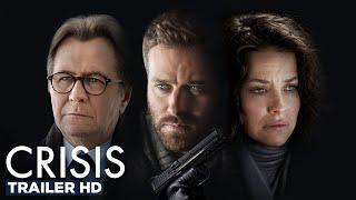Crisis  Official Trailer HD - Digital and on-demand March 16