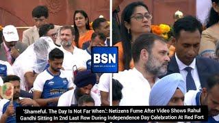 Shameful. The Day Is Not Far When. Netizens Fume After Video Shows Rahul Gandhi Sitting