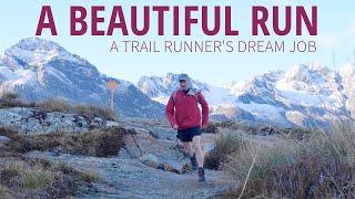 Trail Runners Dream Job  A BEAUTIFUL RUN  Trail running short documentary.