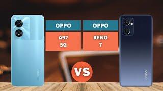 Oppo A97 5G vs Oppo Reno 7 5G  COMPARE