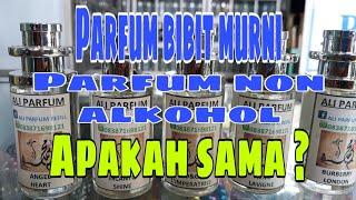 Perbedaan Parfum Bibit Murni dan Parfum Non Alkohol