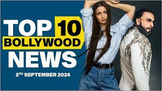 Top 10 Bollywood News  2nd September 2024  Ranveer Singh  Alia Bhatt #bollywood #bollywoodnews