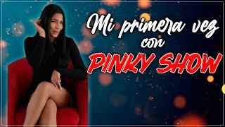 ASÍ FUE MI PRIMERA VEZ CON PINKY SHOW   Vitteri Ponce