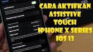 Cara aktifkan assistive touch Iphone x series