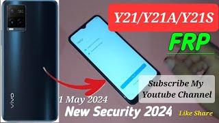 Vivo Y21Y21AY21S Frp BypassV2111 Bypass New Security 1 May 2024 Without PC Subscribe Like