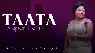 Taata Super Hero - Judith Babirye official Audio Ugandan Gospel Music