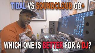 Tidal vs SoundCloud Go + Streaming Review in Serato 2.1. Which one should you use?