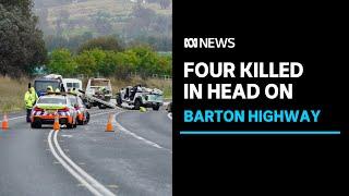 Four people killed in crash on Barton Highway  ABC News