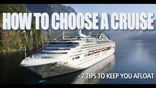 How to pick a Cruise 7 Tips to keep you afloat