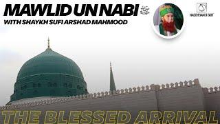 Online Only Live event  Thursday 29th October  8PM  Mawlid un Nabi ﷺ - The Blessed Arrival