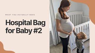 Whats in my Hospital Bag for Baby #2  What You Actually Need