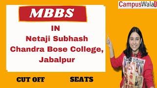 MBBS From Netaji Subhash Chandra Bose Medical College Jabalpur  Admissions  Medicine 