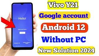 Vivo Y21 Frp Bypass Android 12 New Security 2023_Vivo Y21 V2111 Google Account Bypass Without Pc