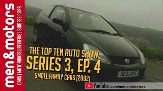 The Top Ten Auto Show Season 3 EP. 4 - Small Family Cars 2002