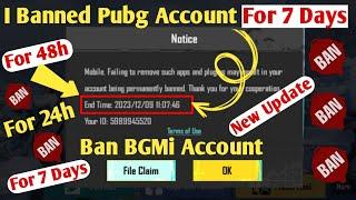 Ban Your Pubg Account For 7 Day & 10 Year Ful Tutorial  bgmi 7 day ban trick  How to ban pubg id