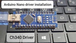 Arduino Nano Driver ch340 install and troubleshoot  by Manmohan Pal