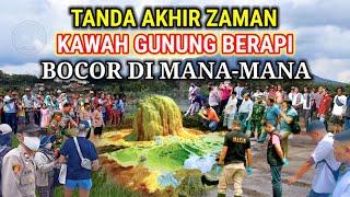 Akhir Zaman  Bumi Sudah Tidak Aman Lagi Kawah Gunung Berapi Bocor Dimana-mana