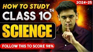 How to Study Class 10th Science Class 10th Science 98% Strategy  Prashant Kirad