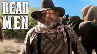 Dead Men  AWARD WINNING  Action Western  Full Movie  Cowboys