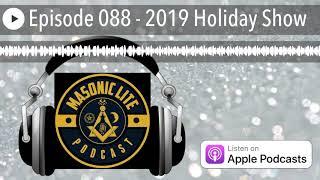 Episode 088 - 2019 Holiday Show