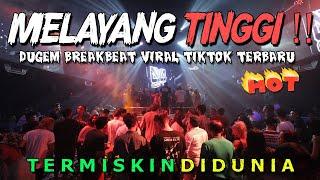 DJ TERMISKIN DI DUNIA  MELAYANG TINGGI BREAKBEAT VIRAL TIKTOK FULL BASS 2023