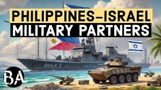 The Philippines-Israel Military Partnership Explained