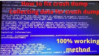 How to fix crash dump  collecting data for crash dump windows 7 fix  blue screen 0x0000009F