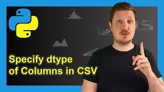 Specify dtype when Reading pandas DataFrame from CSV in Python Example  Set Data Type of Columns