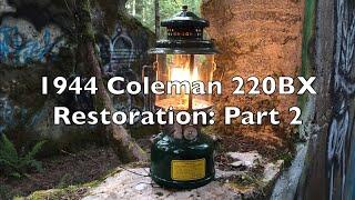 1944 Coleman 220BX Lantern Restoration Part One