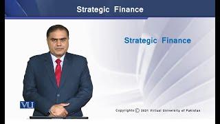 Introduction Strategic Finance  FIN703_Topic001  Strategic Finance