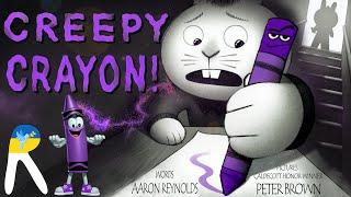 Creepy Crayon Creepy Tales - Animated Read Aloud Book for Kids