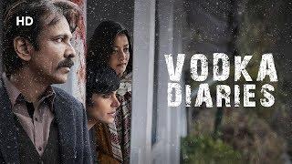 Vodka Diaries HD  Kay Kay Menon  Mandira Bedi  Raima Sen  Superhit Bollywood Movie