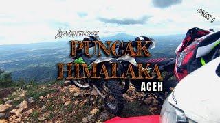 Trabas Adventure ke Jalur Puncak Himalaka  Ahan 404