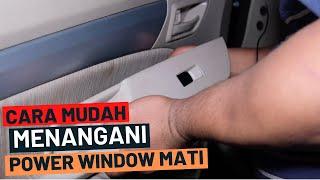 Perbaikan POWER WINDOW Mati  Macet dengan mudah.