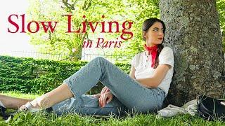 Slow Living in France - a spring day in Paris France in my life