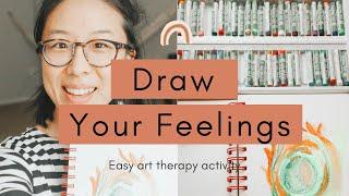 How to Draw Your Feelings + Painting Emotions  Easy Art Therapy Activity Demo for Beginners