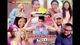 UYINMWONMWAN  part 1 2021 latest Benin movie