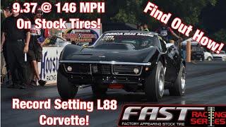 Stock Appearing Corvette Runs 9.37 146 On Stock Tires Find Out How FAST Races Record Holding L88