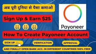 Payoneer Step By Step Detailed Guide 2022 I Signup & Earn $25  Earn Money Online  Work From Home