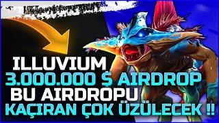 Bu Airdropu Kaçıran Çok Üzülür Illuvium 3.000.000 $ Değerinde Airdrop Tüm Detaylar Ve Güncellemeler