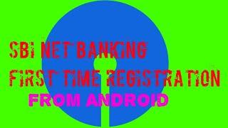 Sbi  net banking registration on Android