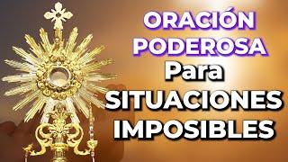 ORACIÓN para CASOS DIFÍCILES 5 Minutos en el Santísimo - Alimento de Fe