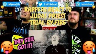 Rappers React To Judas Priest Trial By Fire