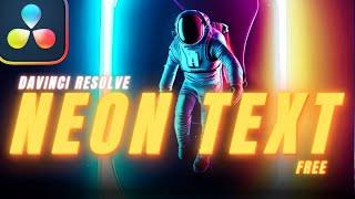 How to Create NEON TEXT in Davinci Resolve 19 FREE  Tutorial