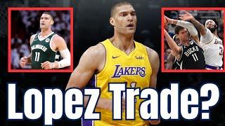 Lakers Trade For Brook Lopez?