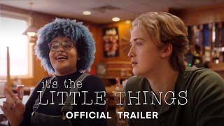 Its The Little Things 2023 Trailer