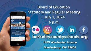 Berkeley County Board of Education Meeting -- July 1 2024