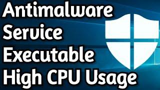 How To Fix Antimalware Service Executable High Memory  CPU Usage on Windows 10