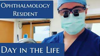 Day in the Life  Ophthalmology Resident