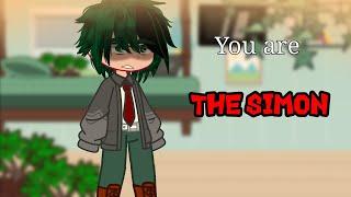 You are the SIMON  MHA  meme   BKDKDKBK  OG?  gacha nox  °•{SuGaR._.CuBe}•°